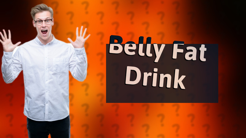 Belly Fat Drink