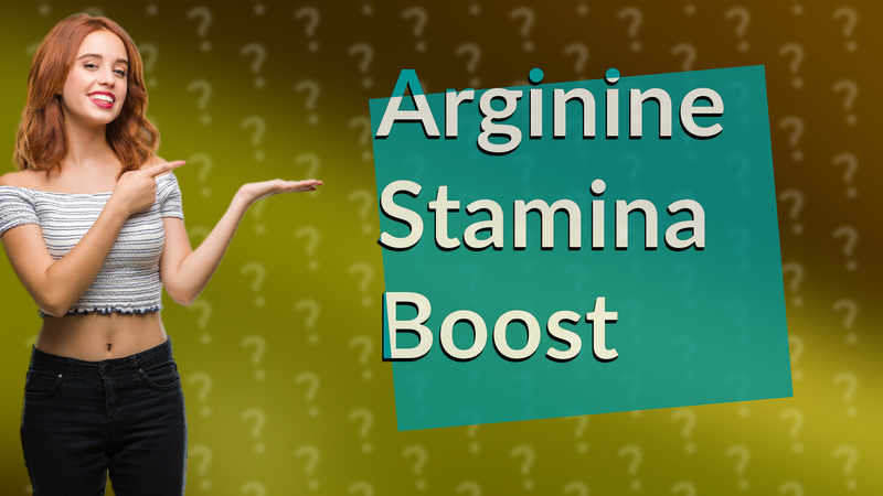 Arginine Stamina Boost