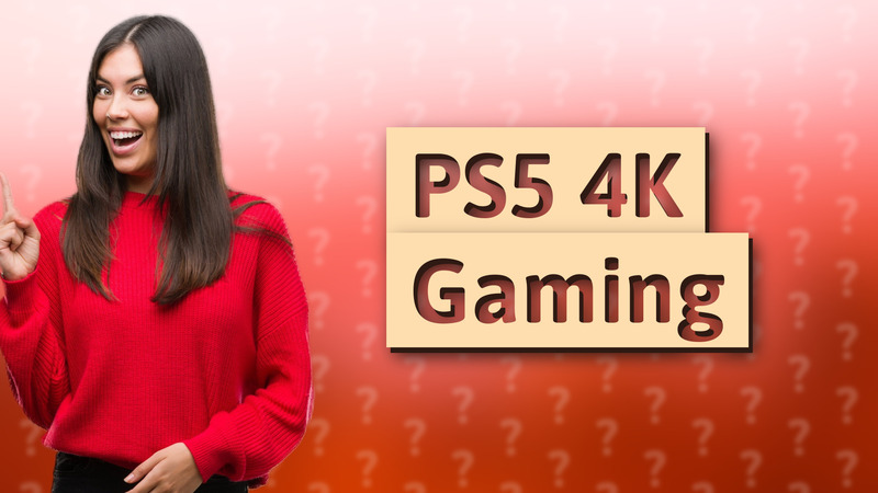 PS5 4K Gaming