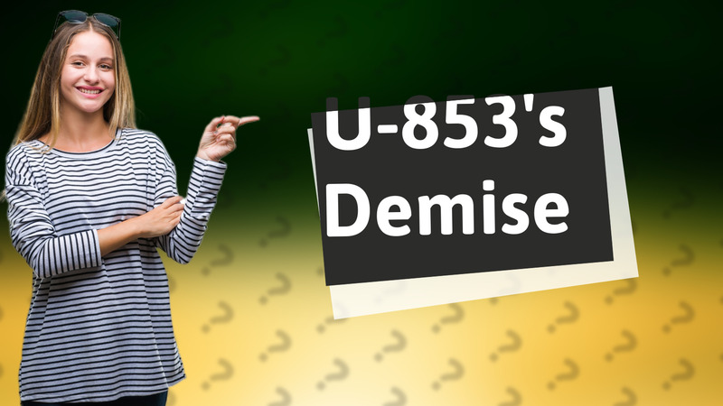 U-853's Demise
