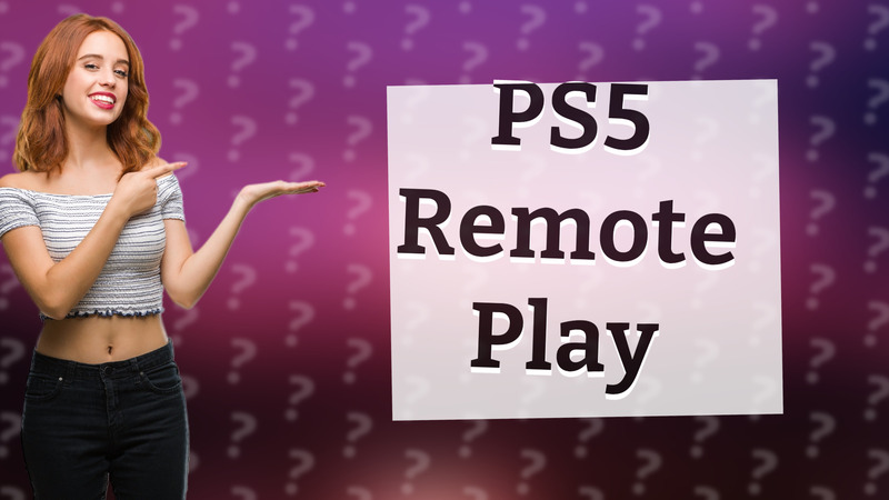PS5 Remote Play