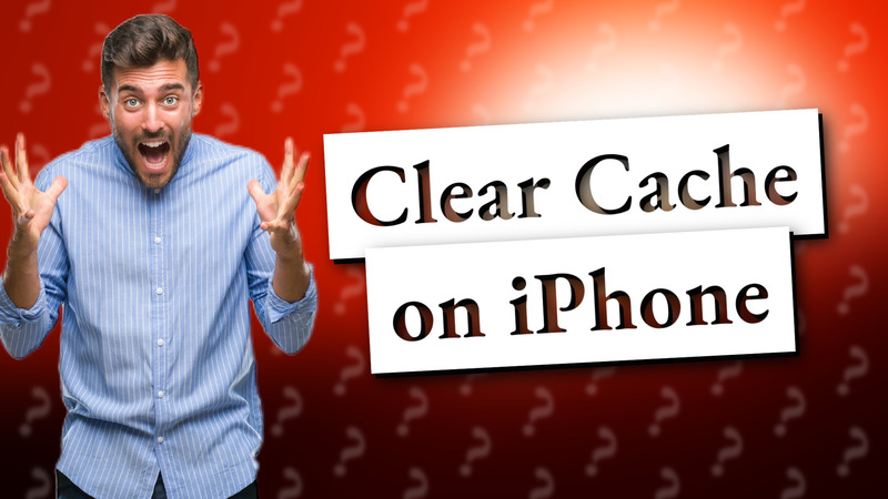 Clear Cache on iPhone