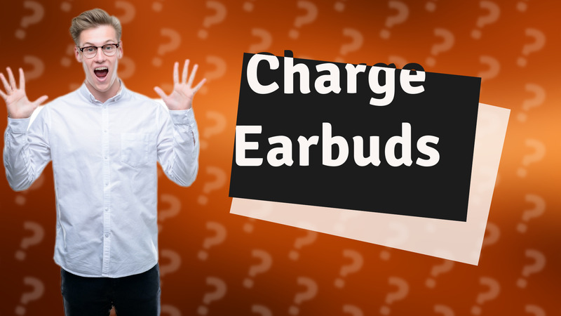 Charge Earbuds