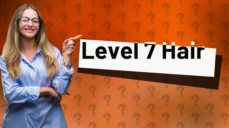 Level 7 Hair