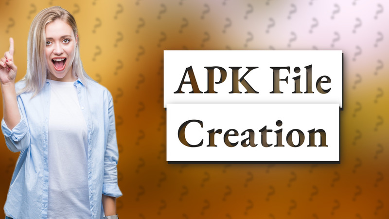 APK File Creation