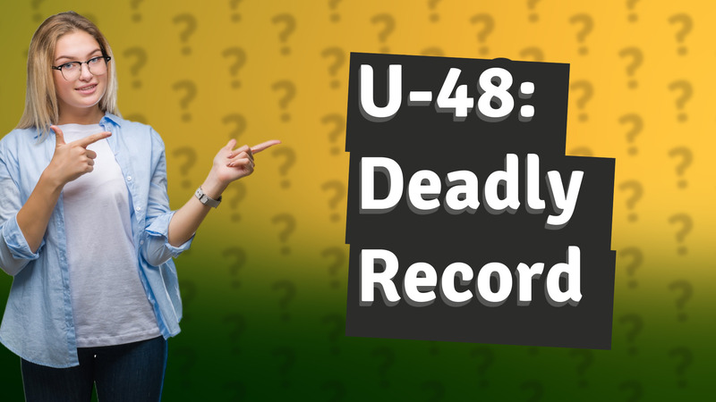 U-48: Deadly Record