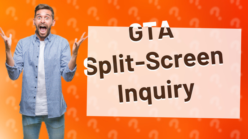 GTA Split-Screen Inquiry