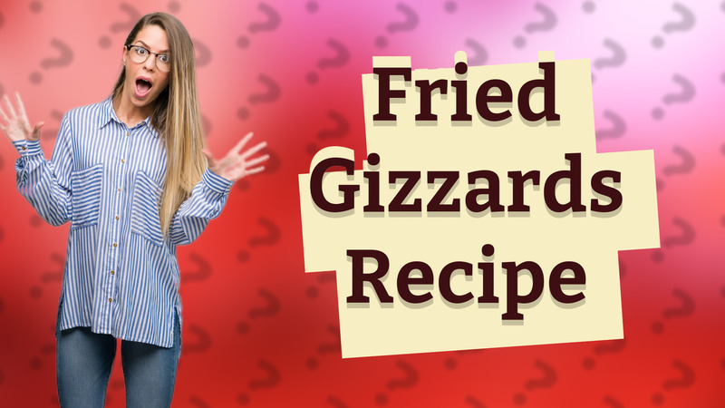 Fried Gizzards Recipe