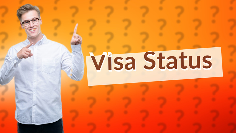 Visa Status