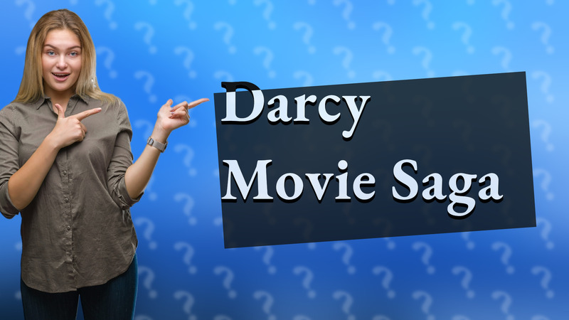 Darcy Movie Saga