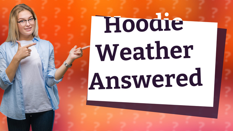 Hoodie Weather Answered