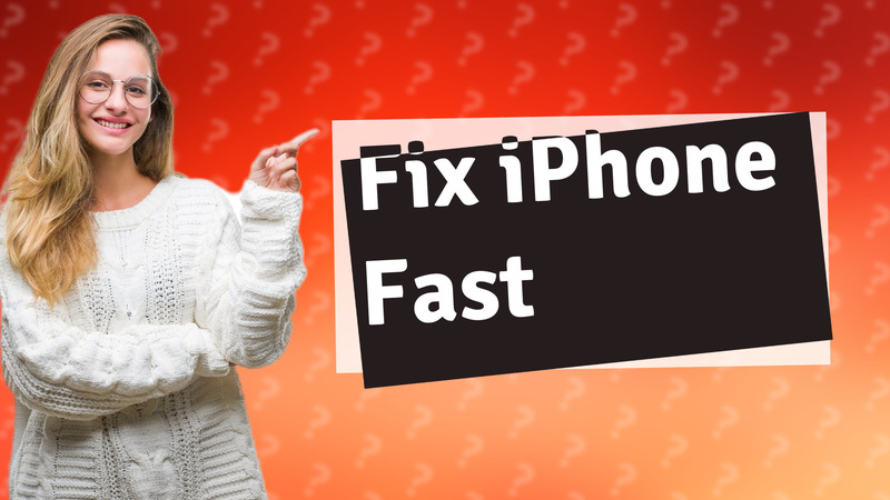 Fix iPhone Fast