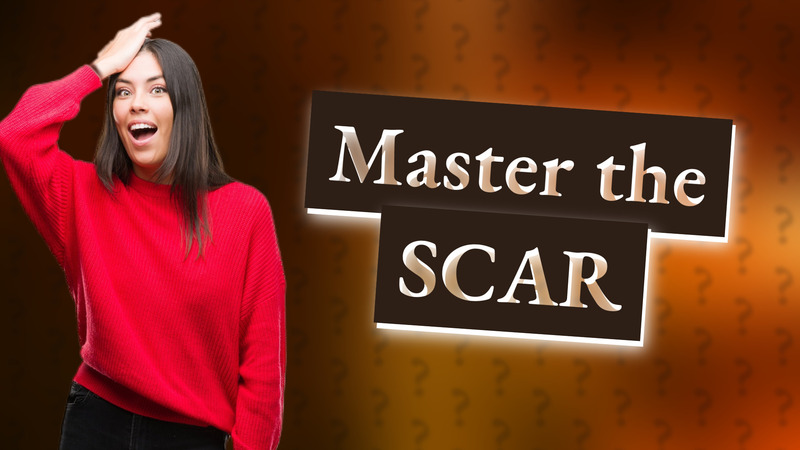 Master the SCAR