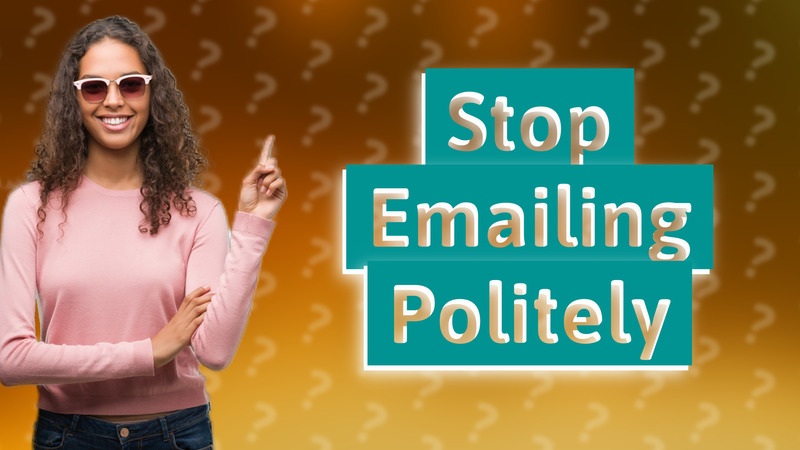 Stop Emailing Politely