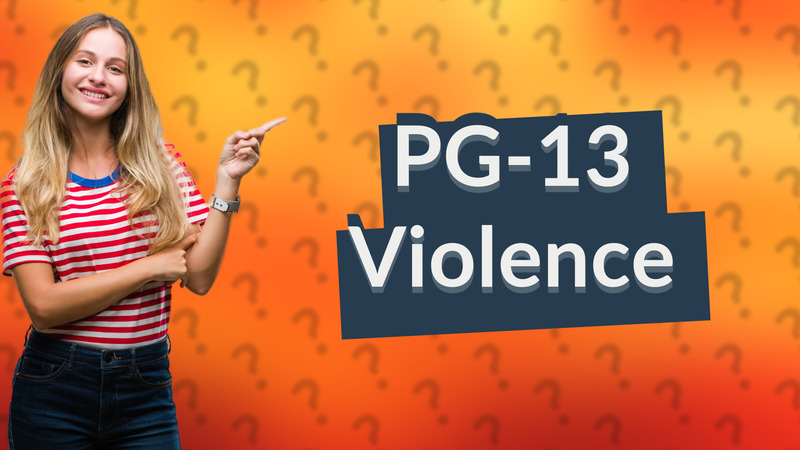 PG-13 Violence