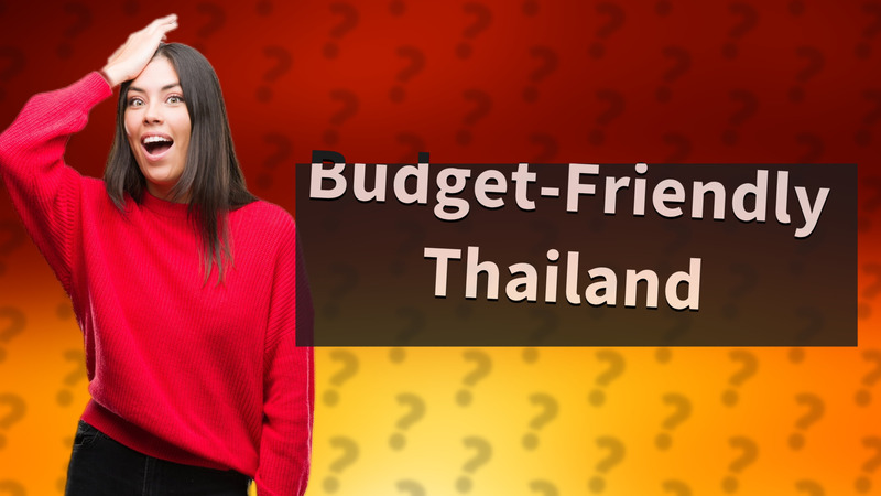 Budget-Friendly Thailand