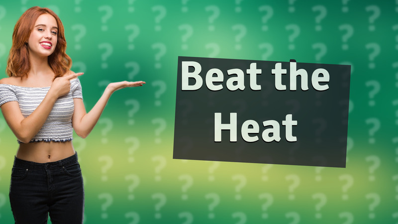 Beat the Heat