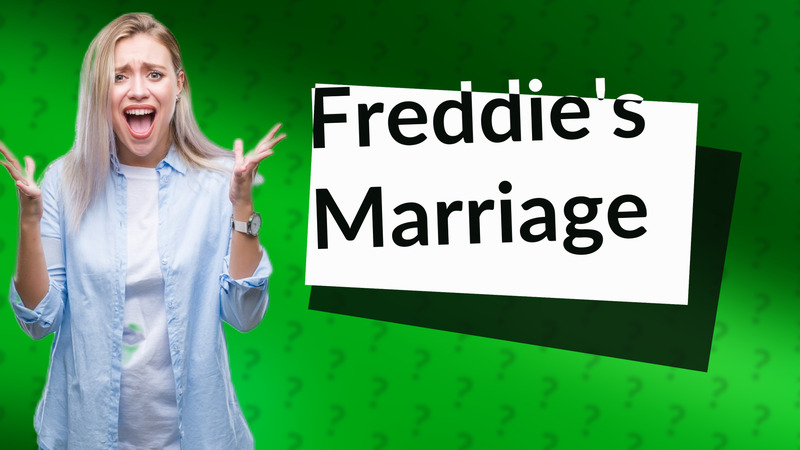 Freddie's Marriage