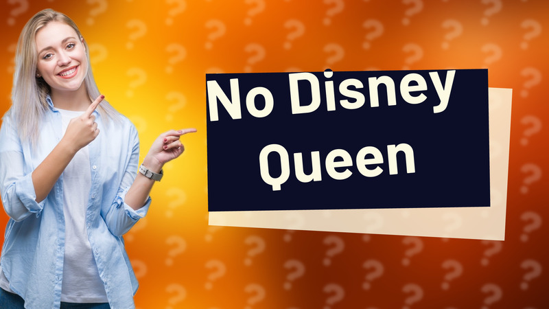 No Disney Queen