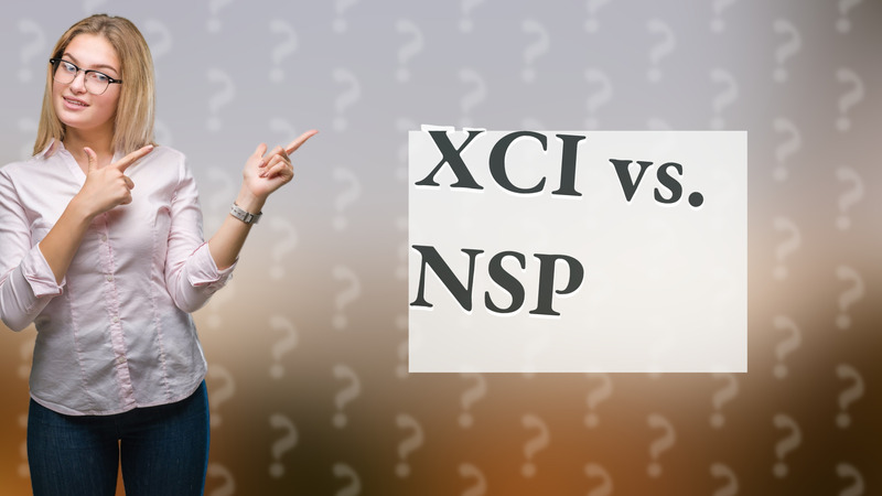 XCI vs. NSP