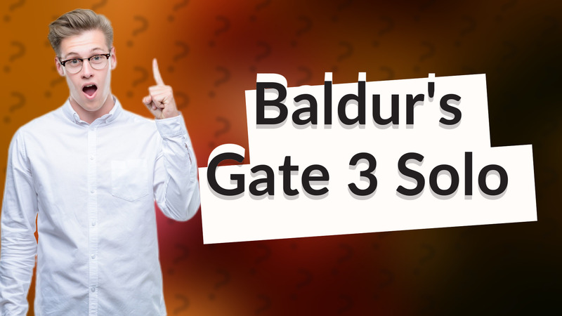 Baldur's Gate 3 Solo