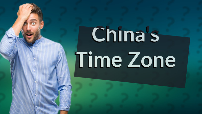 China's Time Zone