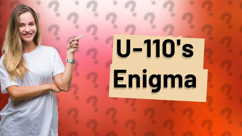 U-110's Enigma