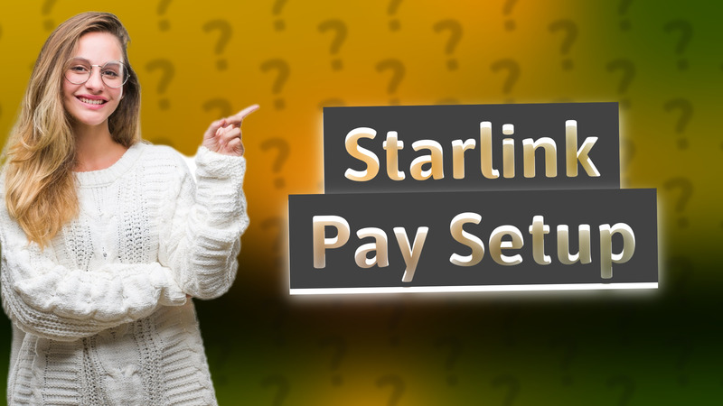 Starlink Pay Setup
