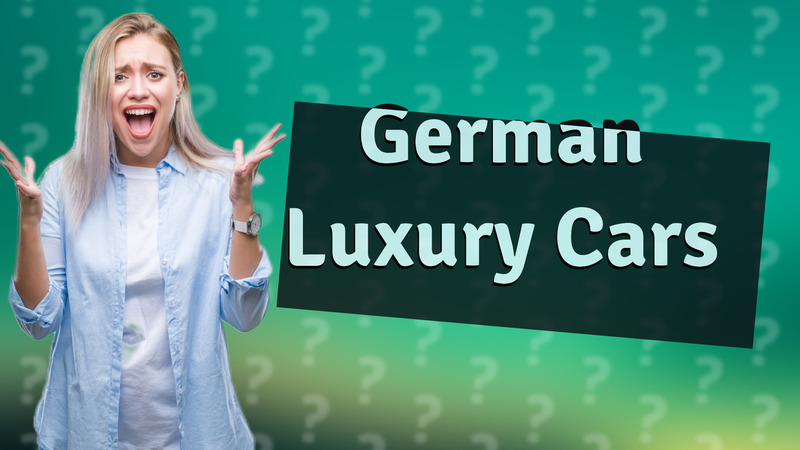 German Luxury Cars