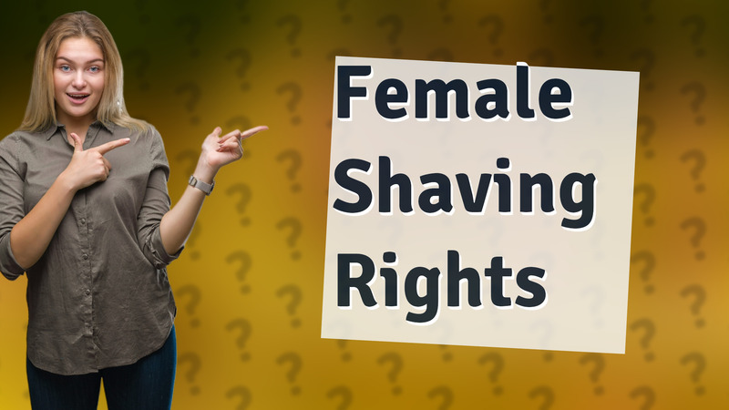 Female Shaving Rights
