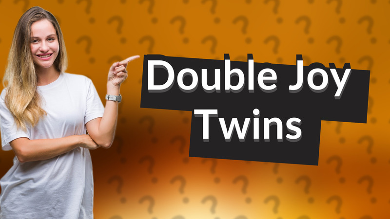 Double Joy Twins