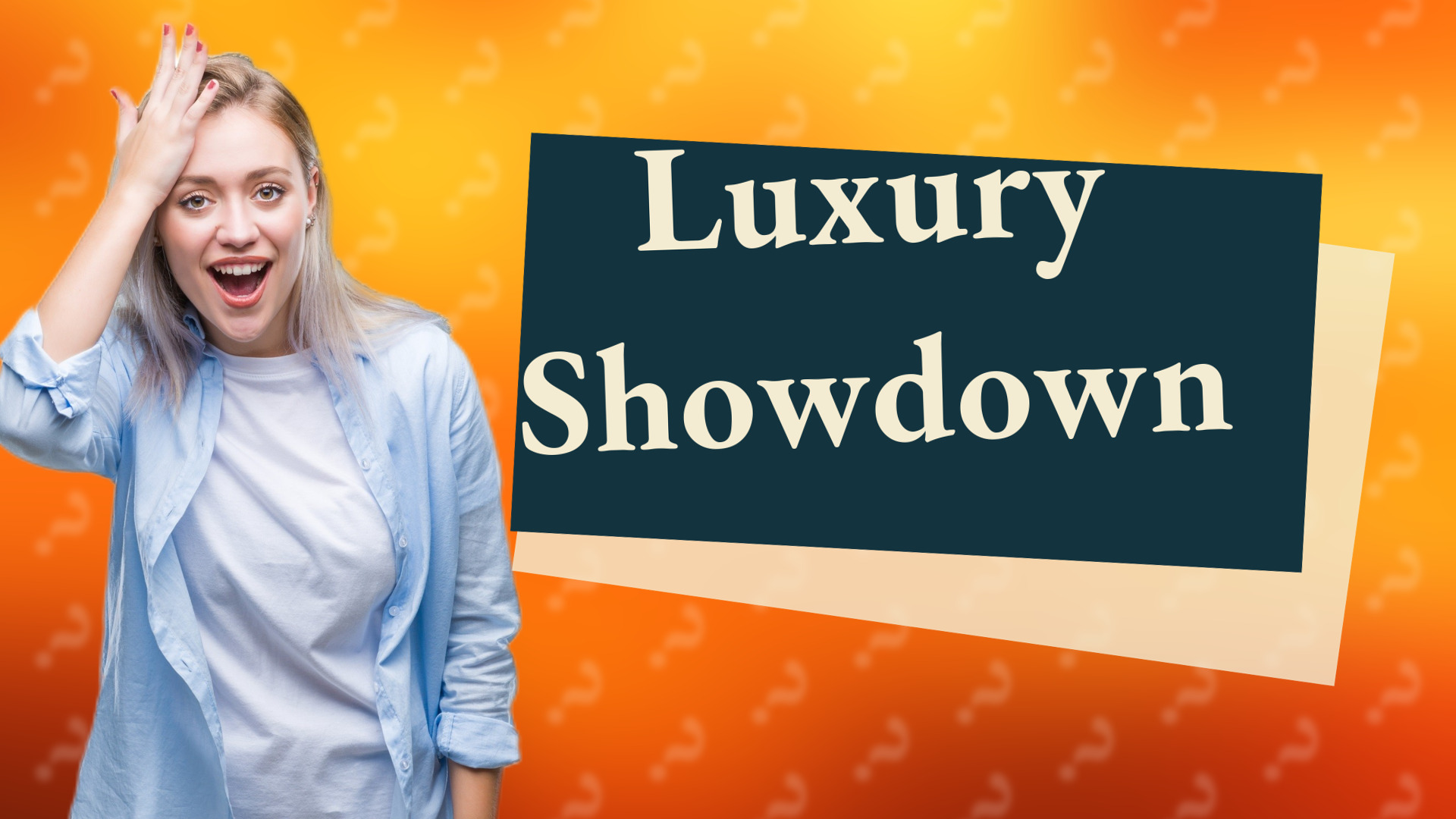Luxury Showdown