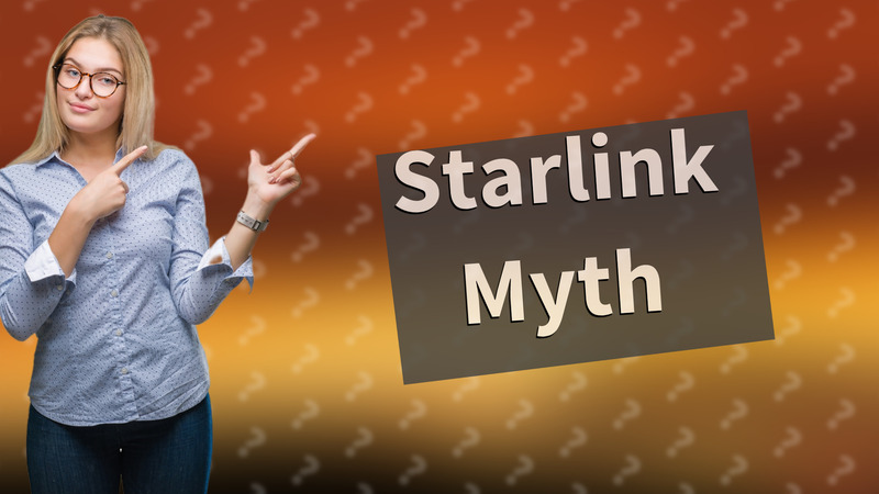 Starlink Myth