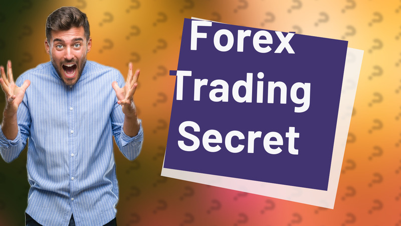 Forex Trading Secret