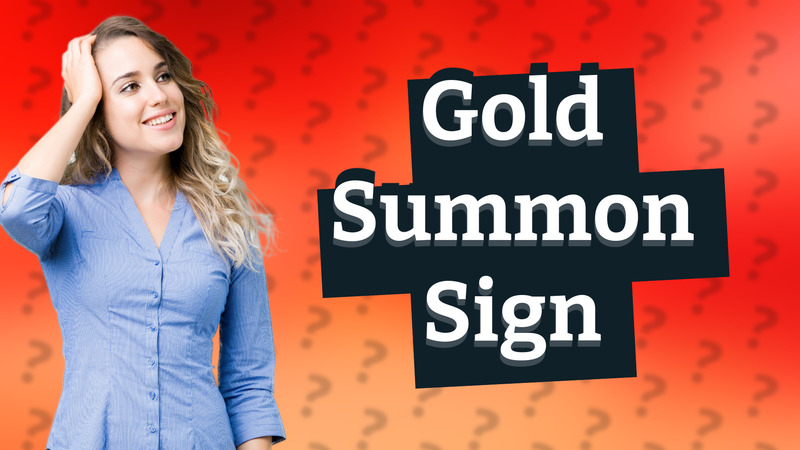 Gold Summon Sign