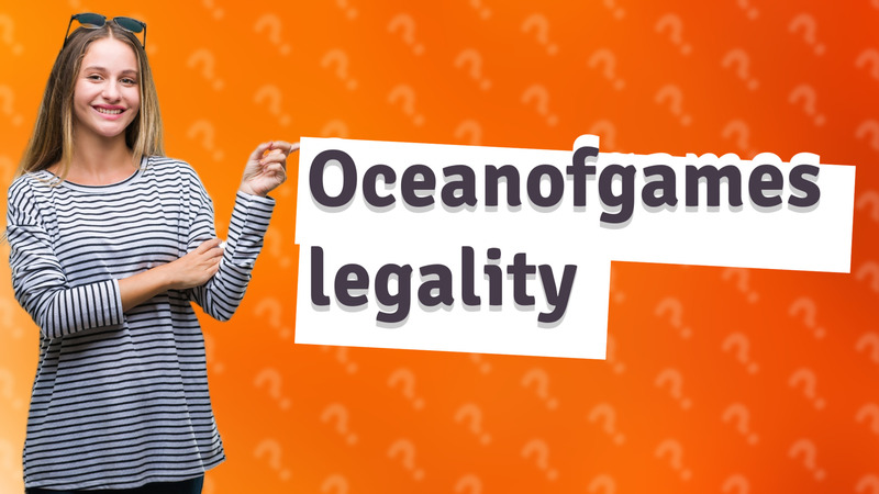 Oceanofgames legality