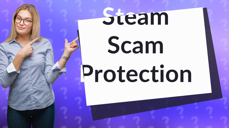 Steam Scam Protection