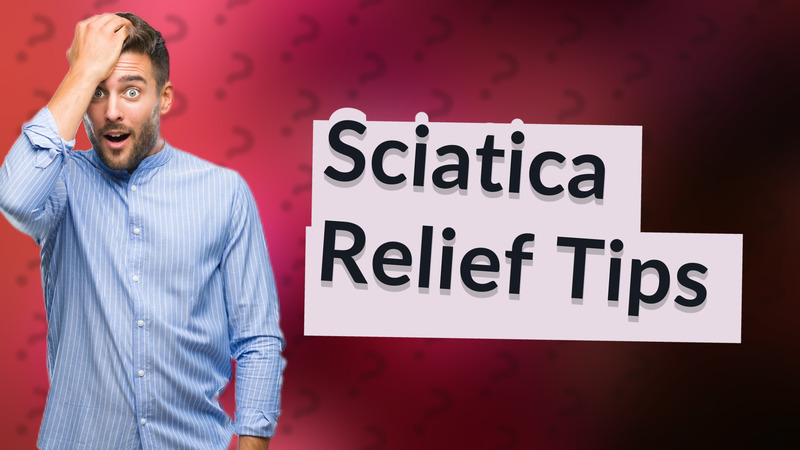 Sciatica Relief Tips