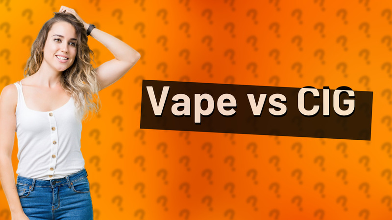 Vape vs CIG