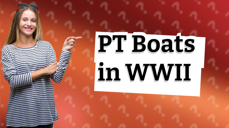 PT Boats in WWII