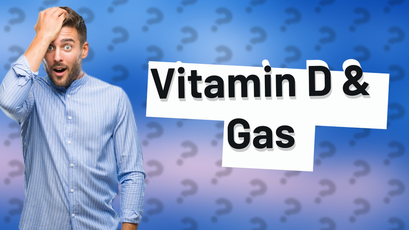 Vitamin D & Gas