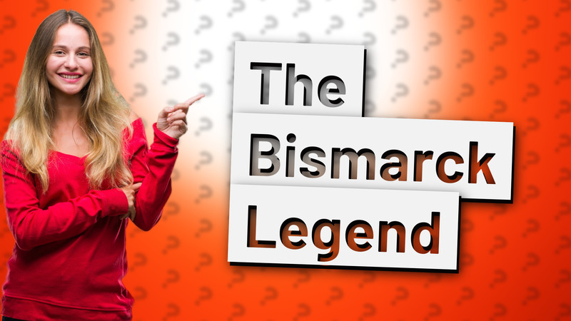 The Bismarck Legend