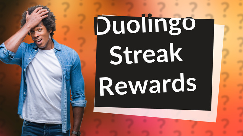 Duolingo Streak Rewards