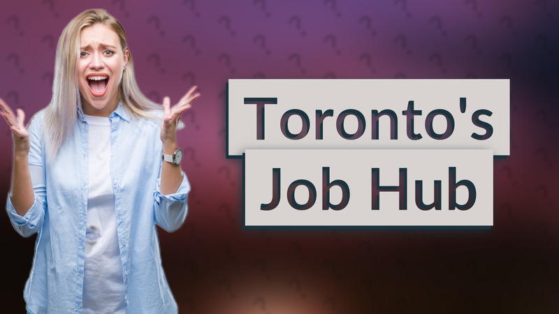 Toronto's Job Hub