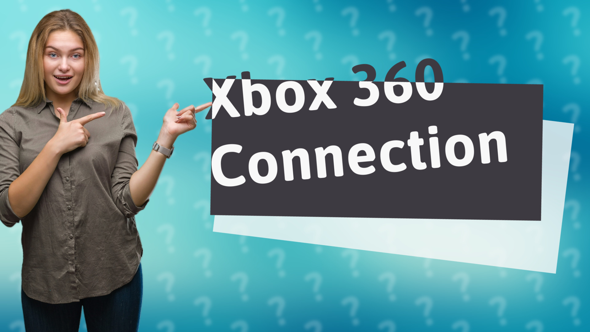 Xbox 360 Connection