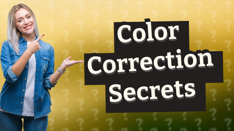 Color Correction Secrets