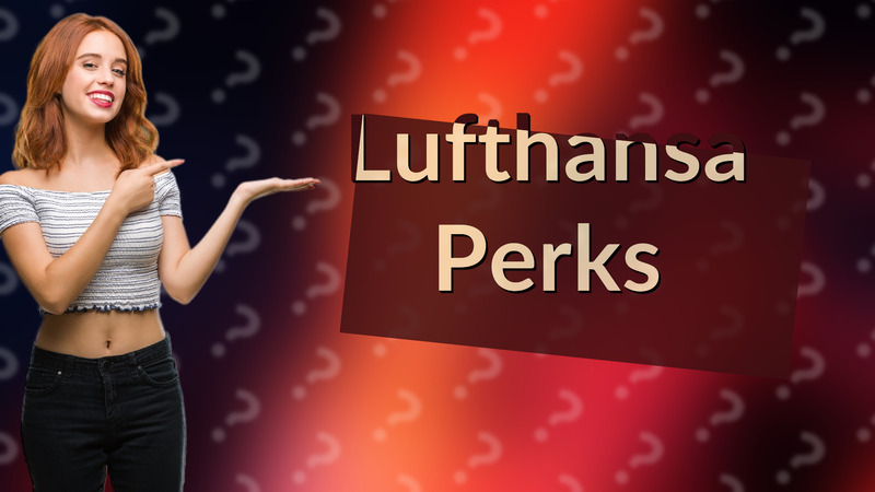 Lufthansa Perks