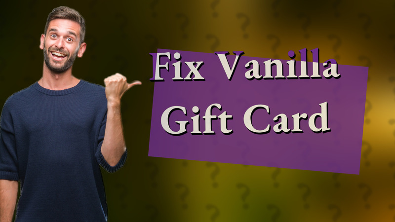 Fix Vanilla Gift Card