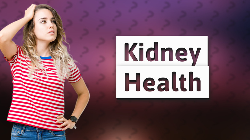 Kidney Health