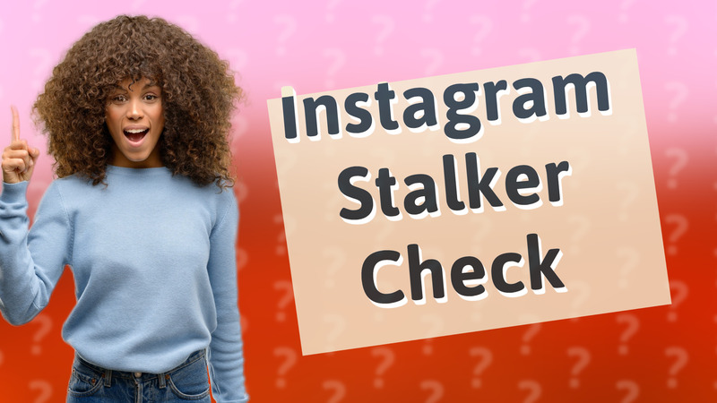Instagram Stalker Check